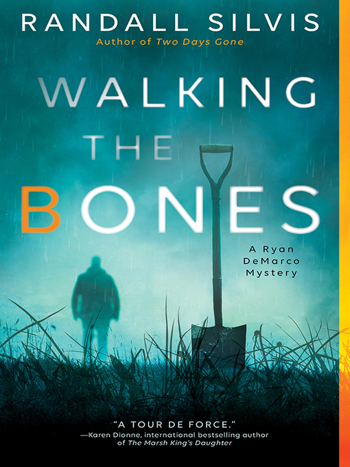 Title details for Walking the Bones by Randall Silvis - Available
